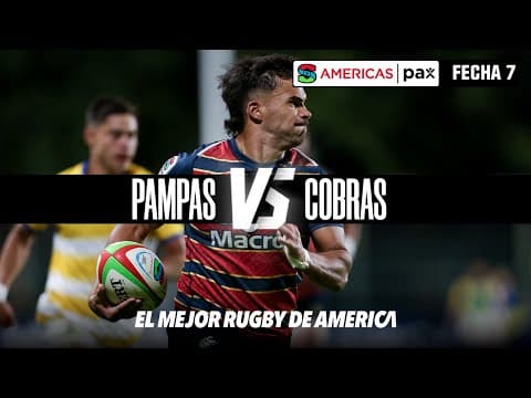 #SRA2025 | HIGHLIGHTS | Fecha 7 - Pampas 72 vs Cobras 14