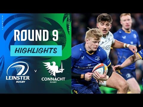 HIGHLIGHTS | Leinster Rugby vs Connacht Rugby