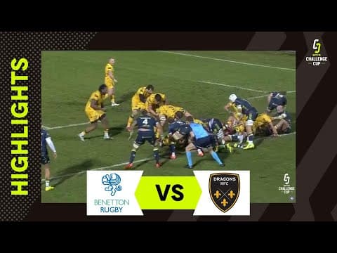 HIGHLIGHTS | Benetton Treviso vs Dragons