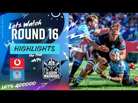 Vodacom Bulls v Glasgow Warriors | Instant Highlights | Round 16 | URC 2023/24