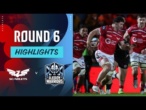 HIGHLIGHTS | Scarlets vs Glasgow Warriors