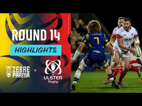 HIGHLIGHTS | Zebre Rugby vs Ulster Rugby