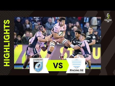 HIGHLIGHTS | Cardiff Rugby vs Racing 92