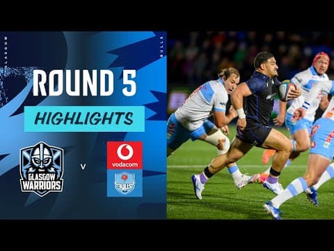 HIGHLIGHTS | Glasgow Warriors vs Vodacom Bulls
