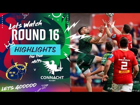 Munster v Connacht | Instant Highlights | Round 16 | URC 2023/24