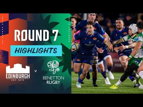 Edinburgh Rugby 50-33 Benetton Treviso