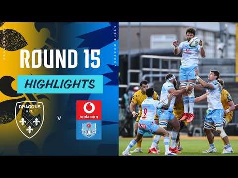 HIGHLIGHTS | Dragons vs Vodacom Bulls