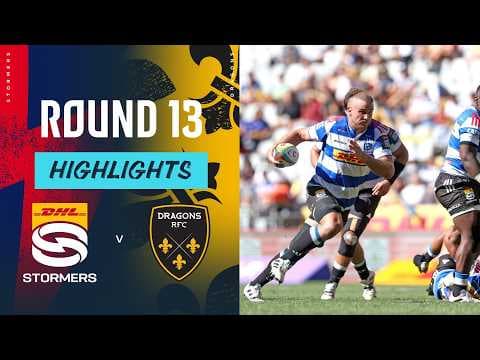 HIGHLIGHTS | DHL Stormers vs Dragons