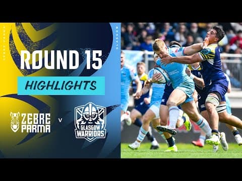 Zebre Parma v Glasgow Warriors  | Instant Highlights | Round 15 | URC 2023/24