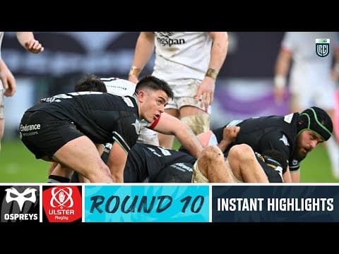 Ospreys v Ulster | Instant Highlights | Round 10 | URC 2023/24