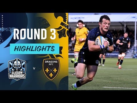 HIGHLIGHTS | Glasgow Warriors vs Dragons