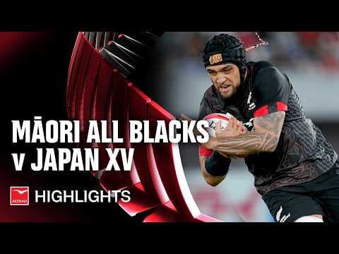 HIGHLIGHTS | Japan Xv vs Maori All Blacks
