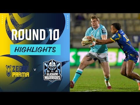 HIGHLIGHTS | Zebre Rugby vs Glasgow Warriors
