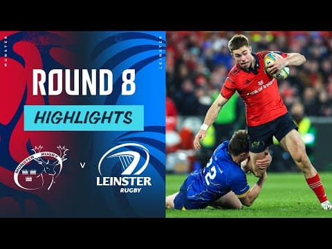 HIGHLIGHTS | Munster Rugby vs Leinster Rugby