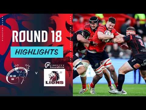 HIGHLIGHTS | Munster Rugby vs Fidelity Securedrive Lions