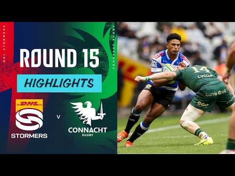 HIGHLIGHTS | DHL Stormers vs Connacht Rugby