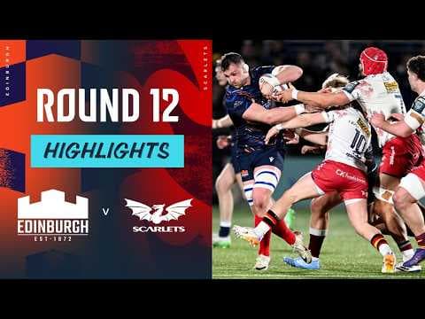 HIGHLIGHTS | Edinburgh Rugby vs Scarlets