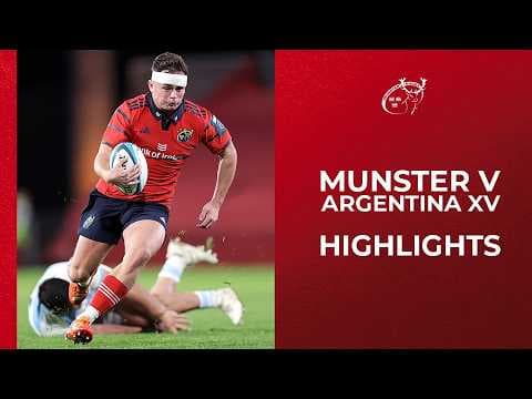 Extended Highlights | Munster v Argentina XV